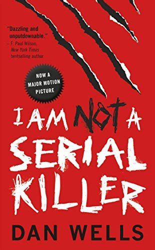 I Am Not A Serial Killer John Cleaver By Dan Wells Goodreads