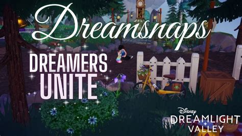 Dreamsnaps Challenge [dreamers Unite] Disney Dreamlight Valley Youtube