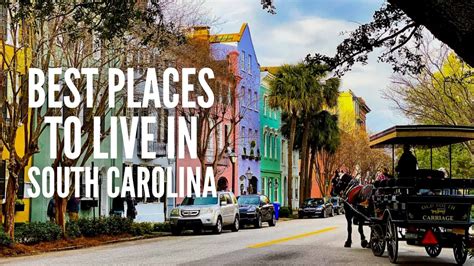 Best Places To Live In South Carolina Youtube