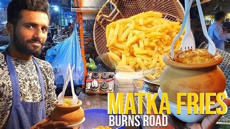 Matka Fries Of Burns Road Karachi Cheesy Fries In A Clay Pot Street