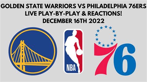 Nba Golden State Warriors Vs Philadelphia 76ers Live Play By Play