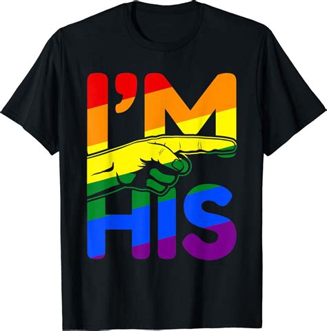 Mens I M His He S Mine Gay Couples Im His Hes Mine Quote Im His T Shirt Walmart