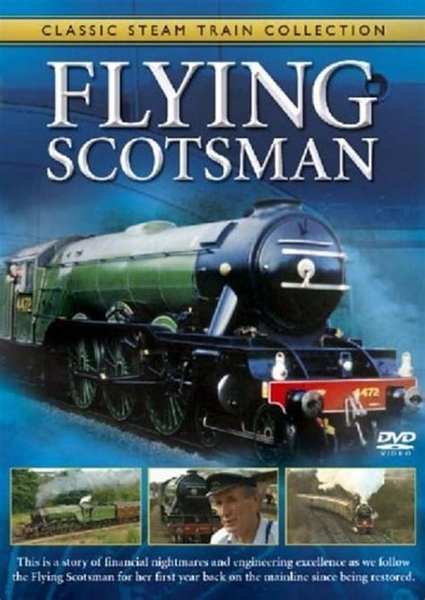 Classic Steam Train Collection The Flying Scotsman The Movie