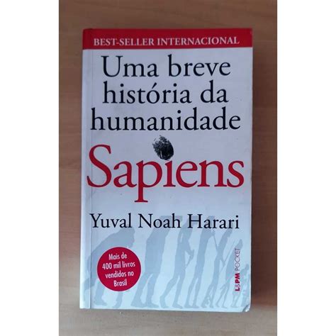 Livro Sapiens Uma Breve Hist Ria Da Humanidade Shopee Brasil