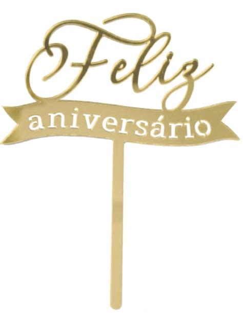 Topo De Bolo De Feliz Aniversário Dourado 20cm Festta Artigos Festivos