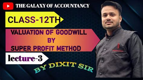 Class Th Ch Nature Valuation Of Goodwill Super Profit Method