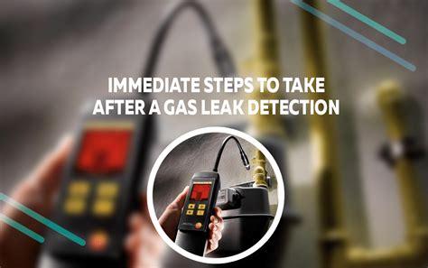 Immediate Steps To Take After A Gas Leak Detection