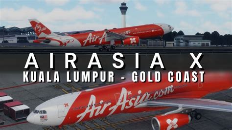 Airasia X A Kuala Lumpur Gold Coast X Plane Youtube