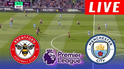 Brentford Vs Manchester City Premier League Live Fifa23 Youtube