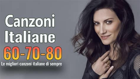 Musica Italiana Anni Compilation I Migliori Le Canzoni