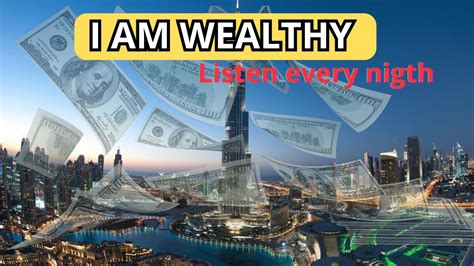 I AM WEALTHY POSITIVE AFFIRMATIONS FOR WEALTH AND SUCCESS LAW OF