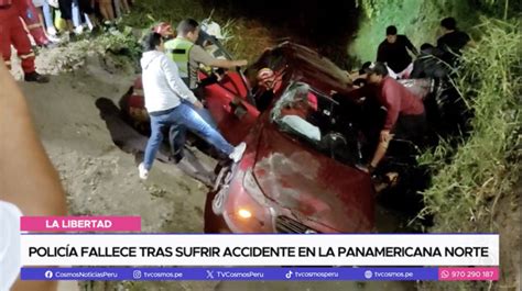 Policía Fallece Tras Sufrir Accidente En La Panamericana Norte