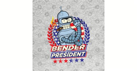 Bender For President 2020 Bender For President Sticker TeePublic