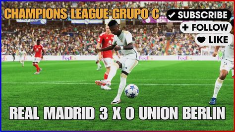 REAL MADRID 3 X 0 UNION BERLIN MELHORES MOMENTOS UEFA CHAMPIONS