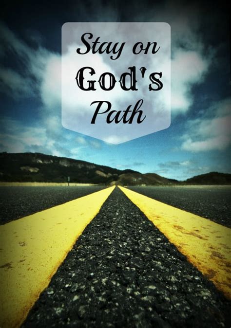 Gods Path Quotes Quotesgram