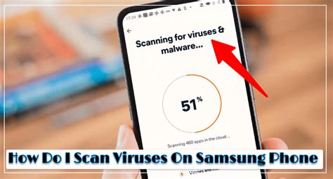 How Do I Scan Viruses On Samsung Phone Ways