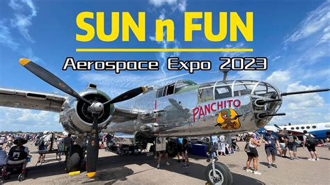 Sun N Fun Aerospace Expo 2023 At Lakeland Florida Pt1 Youtube