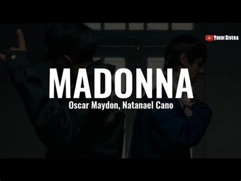 Natanael Cano Oscar Maydon Madonna Letra Youtube