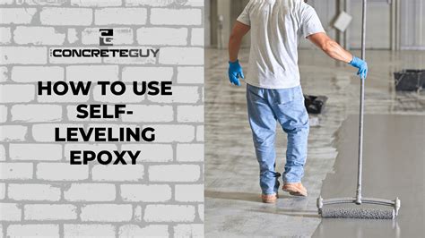 How To Use Self Leveling Epoxy A Step By Step Guide The Concrete Guy