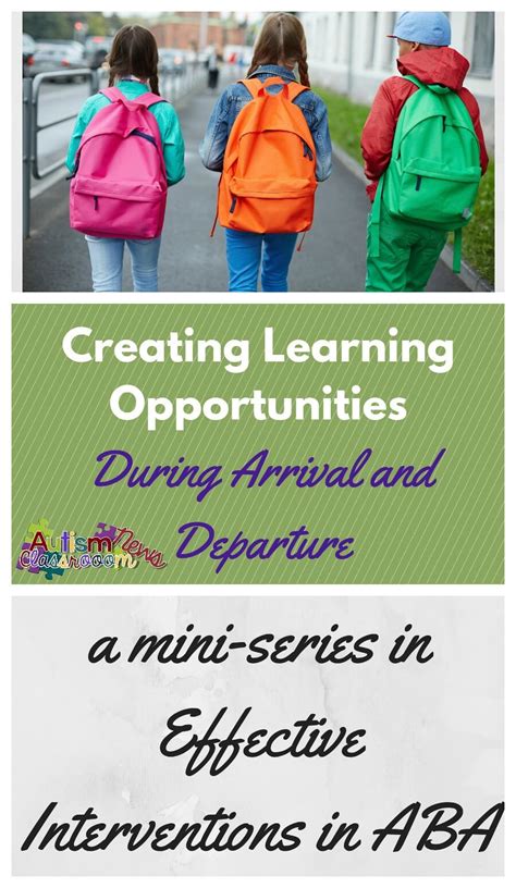 5 Incidental Teaching Opportunities During Arrival Departure Autism