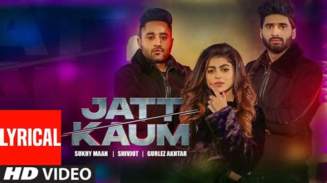 Watch New 2020 Punjabi Song Jatt Kaum Sung By Shivjot Feat Sukhy Maan