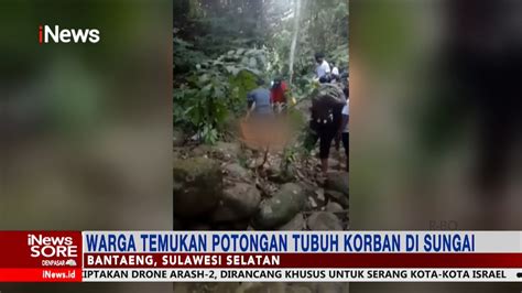 Hilang Sejak 1 September Siswi Di Bantaeng Ditemukan Tewas Dimutilasi Inewssore 13 09 Youtube