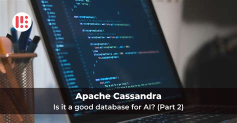 apache cassandra    good   ai part   parser