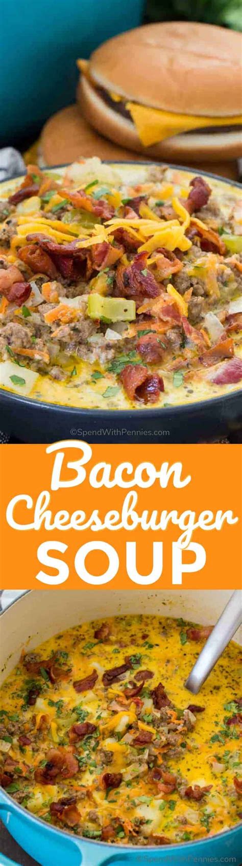 Bacon Cheeseburger Soup - Spend With Pennies