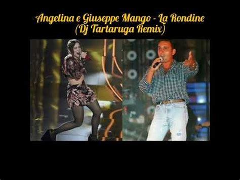 Angelina E Giuseppe Mango La Rondine Dj Tartaruga Remix Sanremo