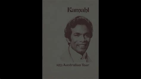 Kamahl Unchained Melody Live 1974 From Encorekamahl Youtube