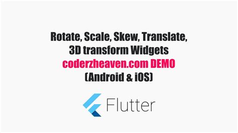 Flutter Demo Transform Widgets Coderzheaven YouTube