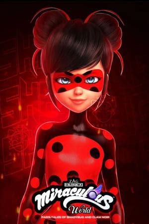 Miraculous World Paris Tales Of Shadybug And Claw Noir The Movie