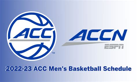 acc network announces   acc mens basketball schedule espn