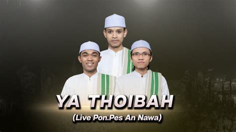 NEWYA DAWAL AYANA YA THOIBAH NASABE KANJENG NABI EL SAMBAT PARAKAN