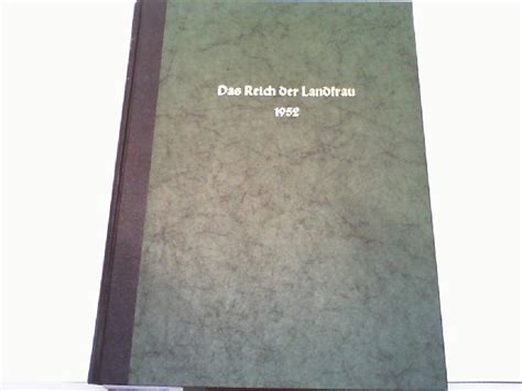 Das Reich Der Landfrau 1952 5 Jahrgang 1 Bis 52 Komplett In Einem