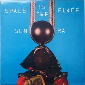 Sun Ra – Space Is The Place (Gatefold, Vinyl) - Discogs