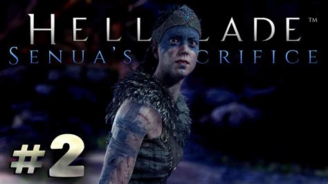 Hellblade Senuas Sacrifice Gameplay Walkthrough Part 2 Finding Gods