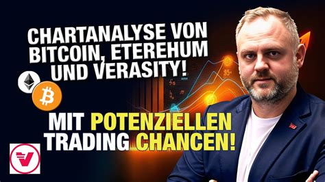 Chartanalyse Bitcoin Ethereum Verasity Trading Tipps YouTube