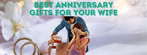 25 Best Anniversary Gift Ideas for Wife - GiftLab24