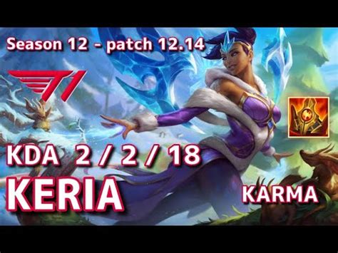 Kr C T Keria Karma Vs Pyke Sup Patch Kr Ranked