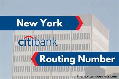 Citibank Routing Number in New York - 021000089 | The Next Gen Business