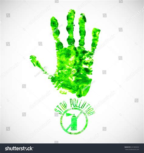 Stop Pollution Green Hand Stock Vector Royalty Free 241869442