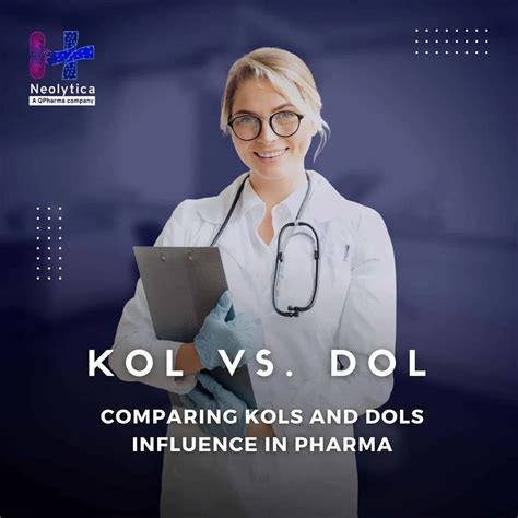 KOLs vs. DOLs: Understanding Their Influence in Pharma
