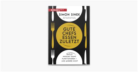 Gute Chefs Essen Zuletzt De Simon Sinek Ebook Apple Books