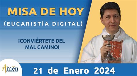 Misa de Hoy Domingo 21 de Enero 2024 l Padre Carlos Yepes l Eucaristía