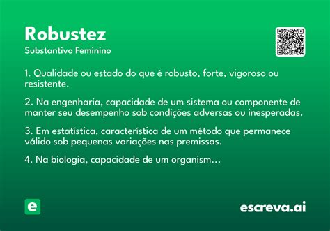 O Que Significa Robustez - Robustez - Significado e Sinônimo - escreva.ai