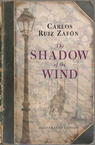 The Shadow Of The Wind By Carlos Ruiz Zaf N Goodreads