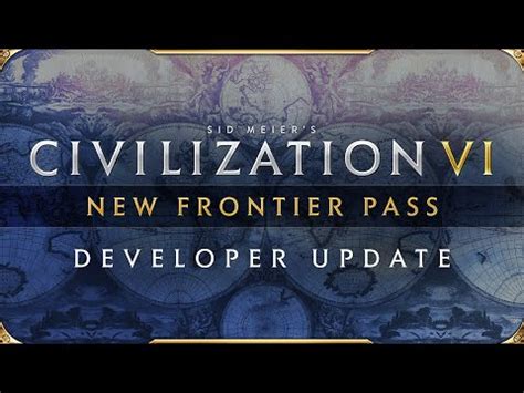 Civilization VI ประกาศ DLC ชดใหม New Frontier เพมชนชาตใหมอก 8