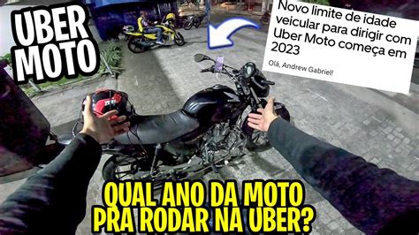 AGORA A UBER MOTO VAI EXIGIR ANO DA MOTOCICLETA DEU RUIM YouTube