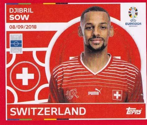 Topps Uefa Euro Sticker Swiss Edition Sui Top Djibril Sow Eur